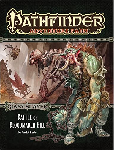 Pathfinder AP Giant Slayer Battle of Bloodmarch Hill