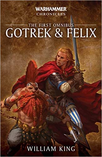 Warhammer Age of Sigmar  Gotrek and Felix  First Omnibus