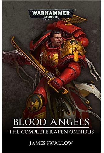 Warhammer 40k Blood Angels Complete Rafen Omnibus
