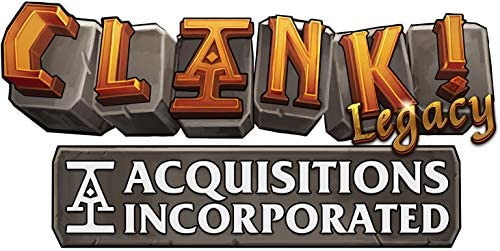 Clank! Legacy Acquisitions Incorporated