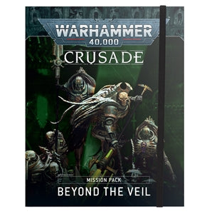 Warhammer 40k Beyond The Veil Crusade Mission Pack