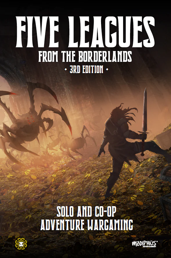 Five Leagues From The Borderlands Solo and Co-op Adventure Wargaming 3E