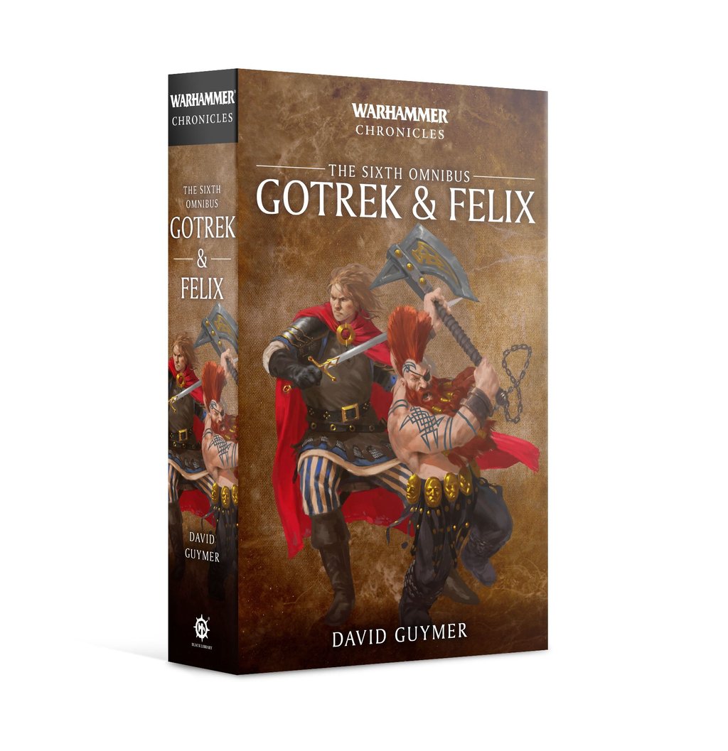 Warhammer Gotrek and Felix the sixth omnibus