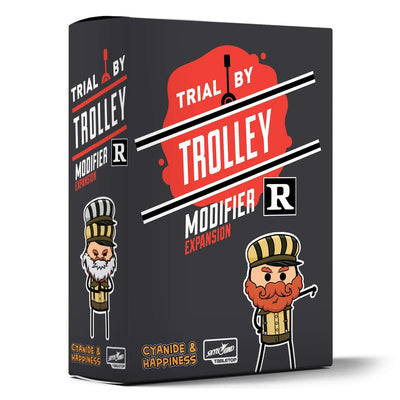 Trial by Trolley R Rated Modifier