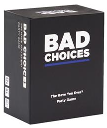 Bad Choices